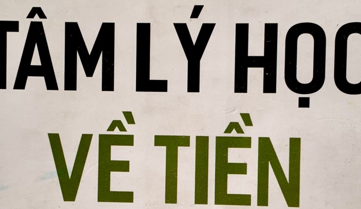Tâm lý học về tiền – Phần&nbsp;1